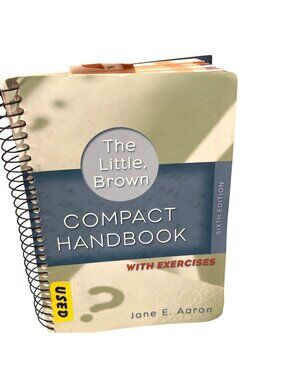 Little Brown Compact Handbook With Exercises Sixth Edition Writing Guide